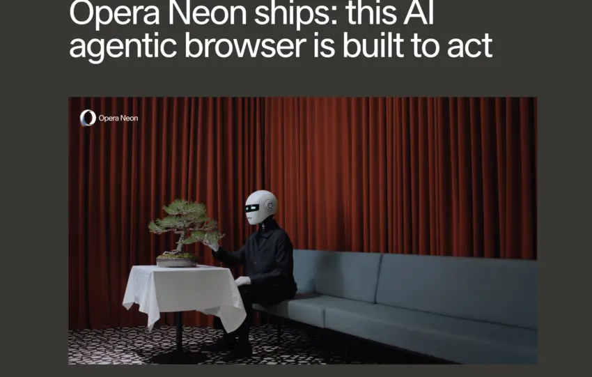 Opera Neon – Νέος AI browser με agentic browsing και συνδρομή 19,90$/μήνα
