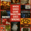 Όταν το marketing στα video games πάει στραβά: 12 περιπτώσεις που σοκάρουν