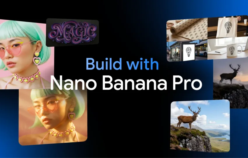 Η Google παρουσιάζει το Nano Banana Pro – μικρό μέγεθος, μεγάλες δυνατότητες