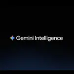 Με Gemini Intelligence και κορυφαίες AI λειτουργίες το Android 17