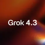 Ανακοινώθηκε το Grok 4.3 από την xAI