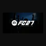EA FC 27: Η ημερομηνία κυκλοφορίας για το πολυαναμενόμενο sport game της χρονιάς