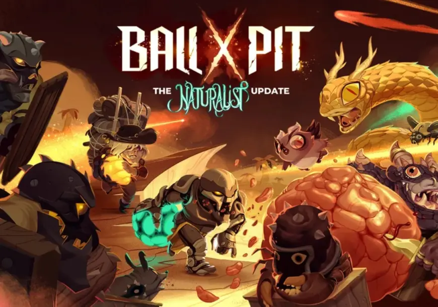 Όλα όσα φέρνει η τελική αναβάθμιση The Naturalist Update στο Ball x Pit