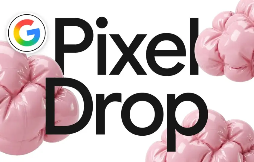 September Pixel Drop: Η νέα ενημέρωση της Google κάνει το Pixel λίγο πιο έξυπνο