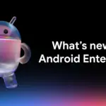 Το Android 17 δίνει περισσότερη δύναμη στο AI χωρίς να ανοίγει τα εταιρικά δεδομένα
