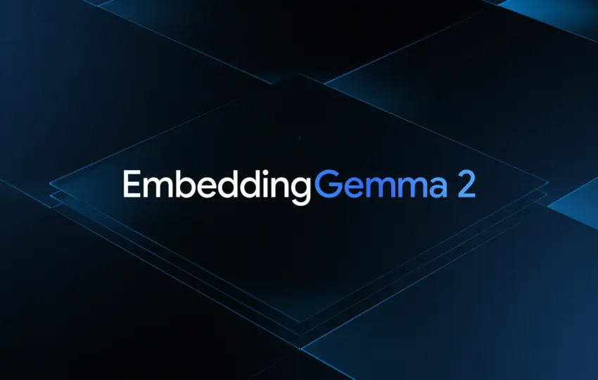 Η Google παρουσιάζει το EmbeddingGemma 2 με text, εικόνα, video και ήχο σε ένα μοντέλο